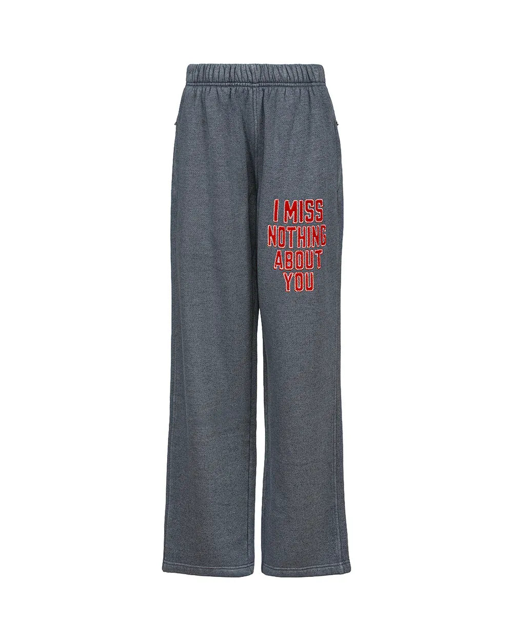 I Miss Nothing About You Pant